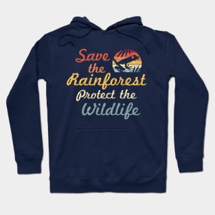 Save The Rainforest, Protect The Wildlife - Retro Style Hoodie